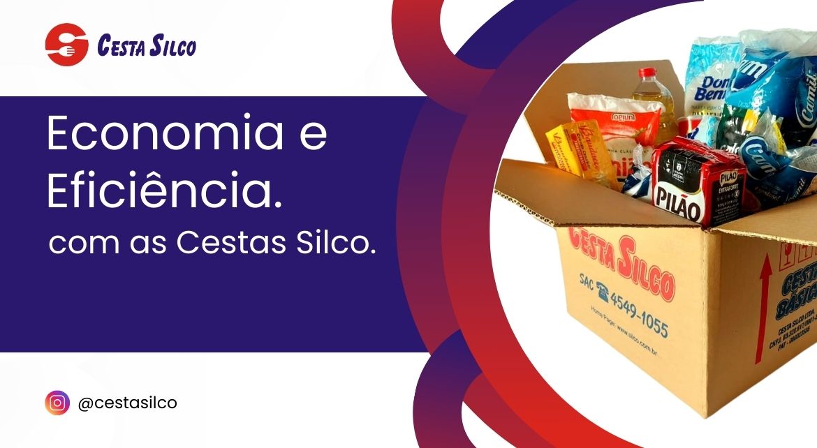 Economia e Eficiência: Como as Cestas Básicas Potencializam Resultados e Reduzem Custos nas Empresas