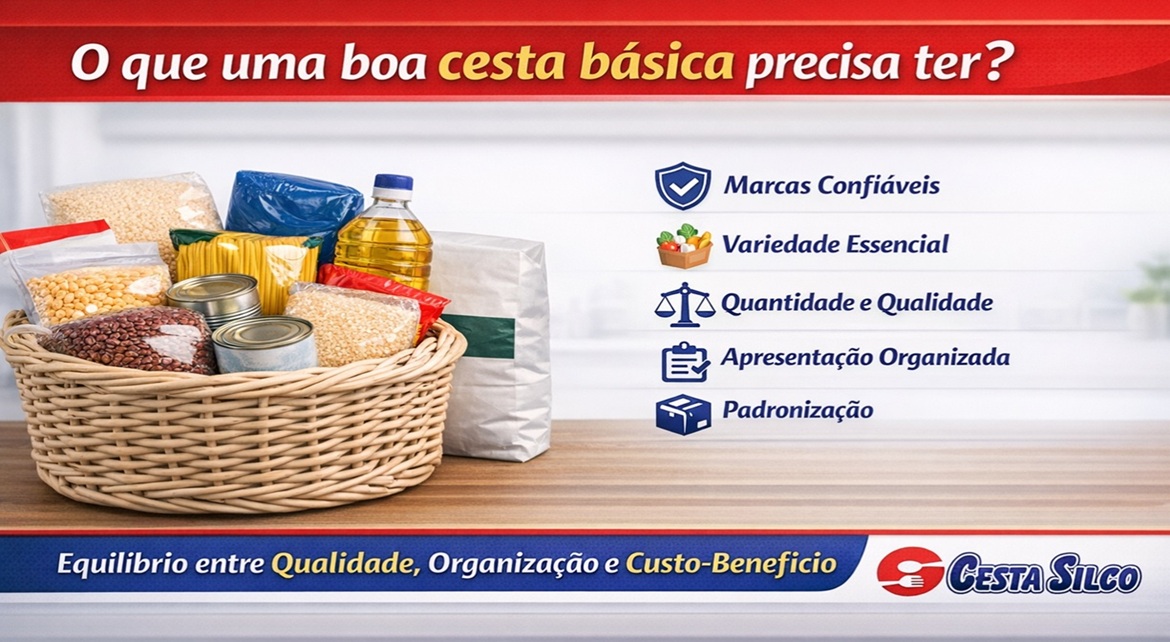 O que uma boa cesta básica precisa ter?